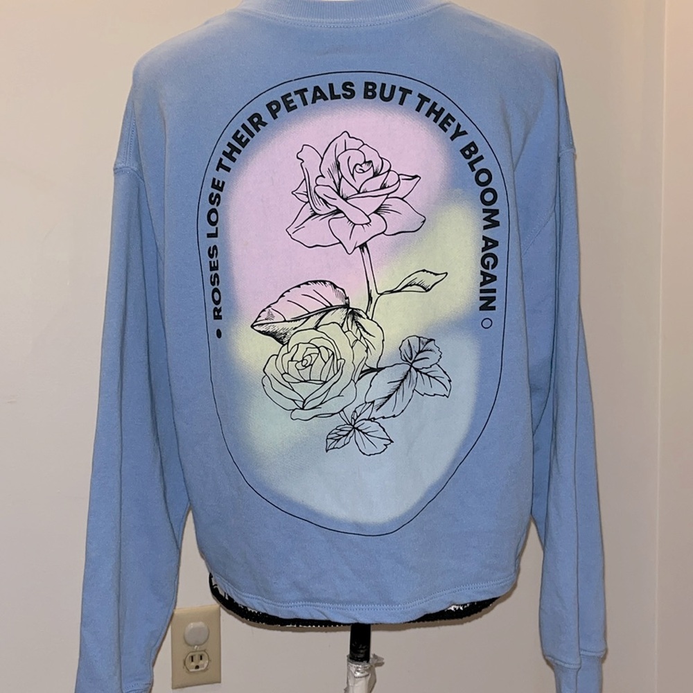 Zoe + Liv cropped sweatshirt “roses lose their petals but they bloom..” size L